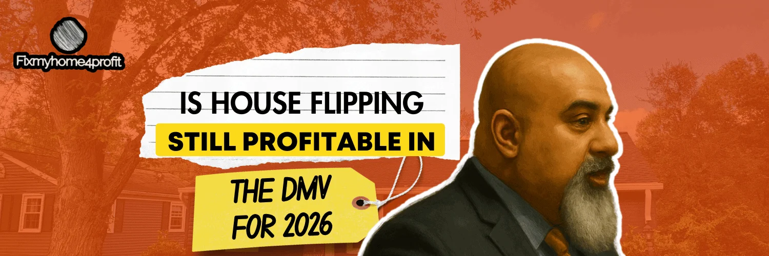 Is House Flipping Still Profitable in the DMV for 2026?
